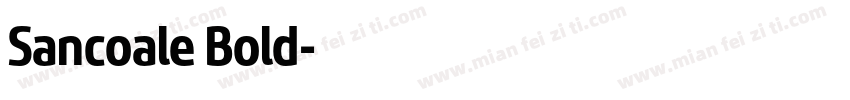 Sancoale Bold字体转换